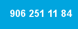 906 251 11 84 906 251 11 84